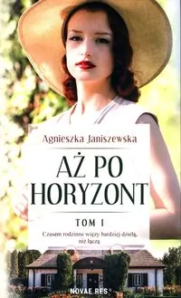 Aż po horyzont. Tom 1 - tantis.pl