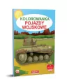 Kolorowanka. Pojazdy wojskowe - tantis.pl