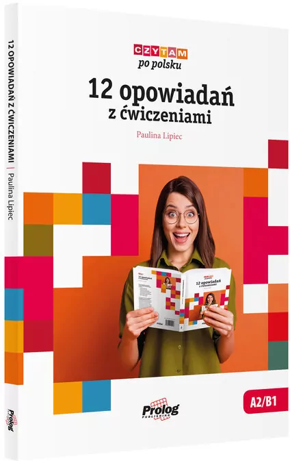 Czytam po polsku. 12 opowiadań z ćwiczeniami - tantis.pl