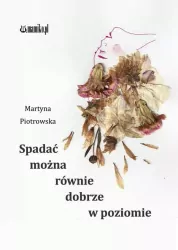 Spadac można równie dobrze w poziomie