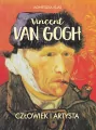 Vincent van Gogh. Człowiek i artysta - tantis.pl
