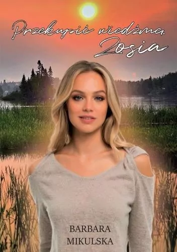 Przekupić wiedźmę. Zosia - tantis.pl