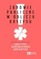 Zdrowie publiczne w obliczu kryzysu - tantis.pl