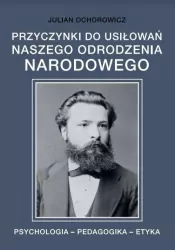 Przyczynki do usiłowań naszego odrodzenia narodowego