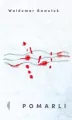 Pomarli - Waldemar Bawołek - tantis.pl