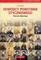 Dowódcy powstania styczniowego. Portret zbiorowy - tantis.pl