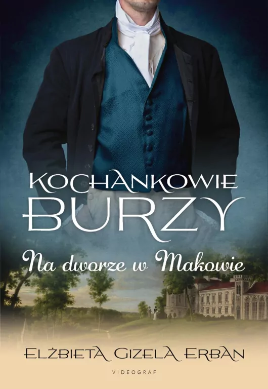 Na dworze w Makowie. Kochankowie Burzy. Tom 2 - tantis.pl