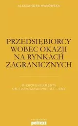 Przedsiębiorcy wobec okazji na rynkach zagranicznych - tantis.pl