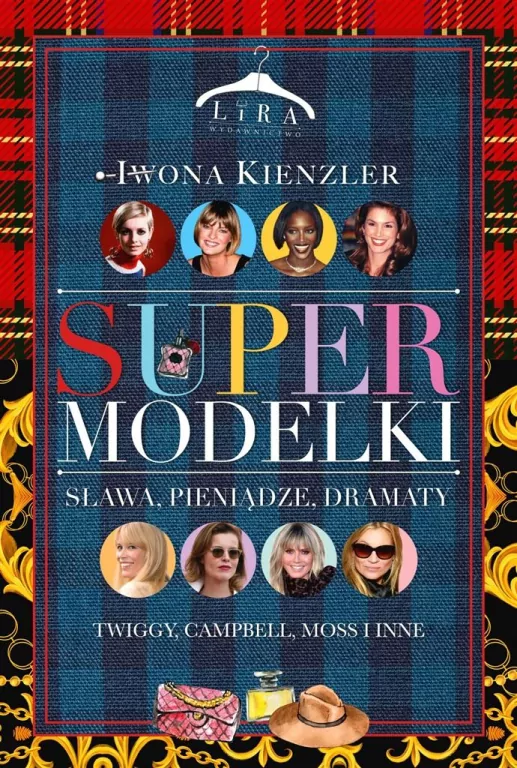 Supermodelki. Sława, pieniądze, dramaty - tantis.pl