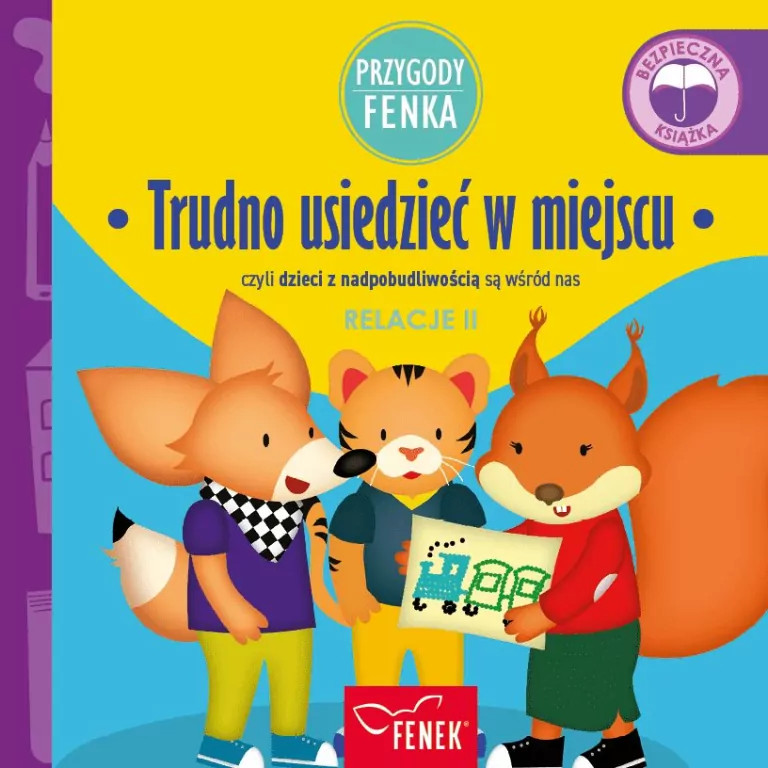 Trudno usiedzieć w miejscu. Relacje II. Przygody Fenka - tantis.pl