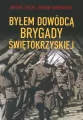 Byłem dowódcą Brygady Świętokrzyskiej - tantis.pl