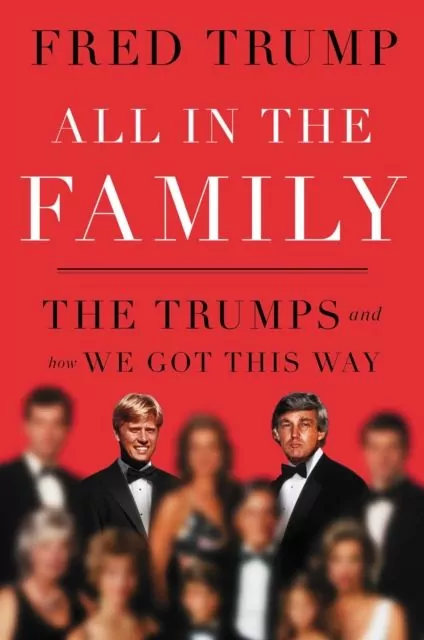 All in the Family. The Trumps and How We Got This Way wer. angielska - tantis.pl