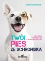Twój pies ze schroniska - tantis.pl