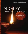 Nigdy nie jest za późno. Nikodem - tantis.pl