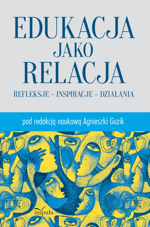 Edukacja jako relacja - tantis.pl