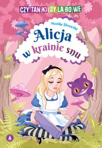 Alicja w krainie snu - tantis.pl