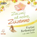 Zuzanna T.2 Zacznij od nowa Zuzanno audiobook - tantis.pl