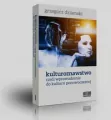 Kulturoznawstwo, czyli wprowadzenie do kultury ponowoczesnej - tantis.pl