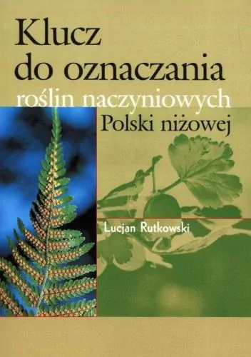 Klucz do oznaczania roślin naczyniowych Polski niżowej - tantis.pl