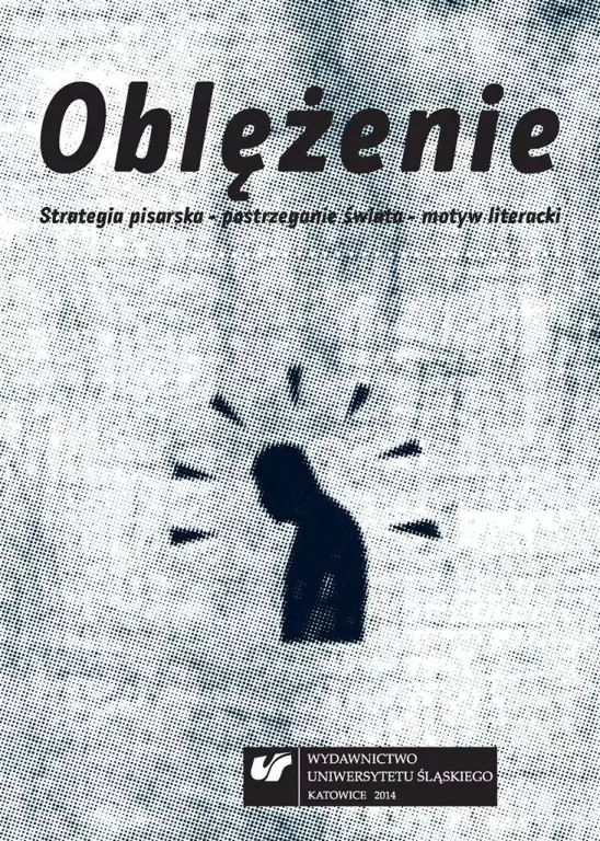 Oblężenie. Strategia pisarska, postrzeganie... - tantis.pl