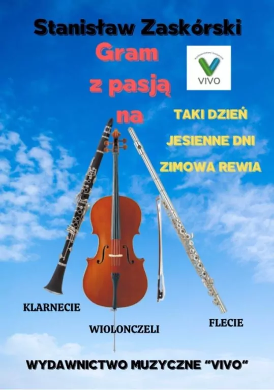 Gram z pasją na klarnecie wiolonczeli flecie - tantis.pl