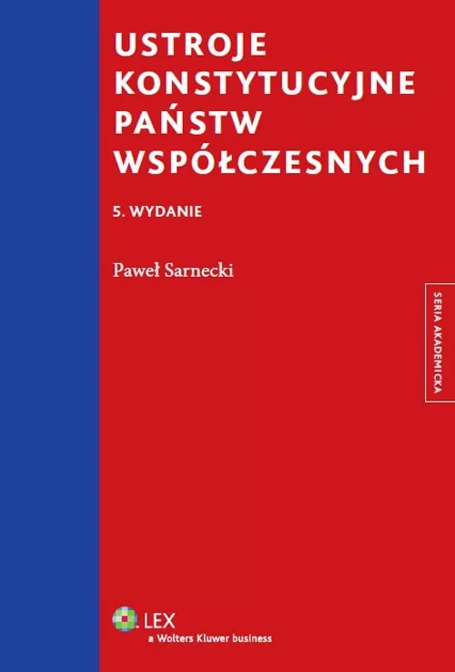 Ustroje konstytucyjne państw współczesnych - tantis.pl