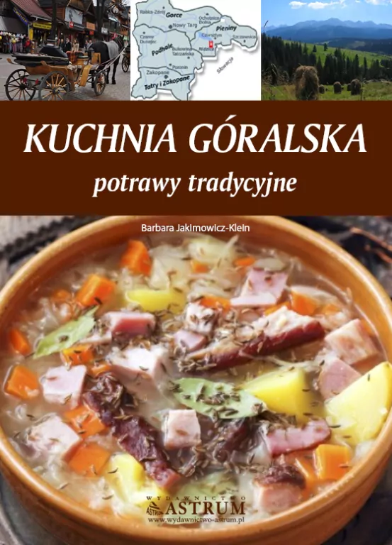 Kuchnia góralska. Potrawy tradycyjne w.2014 - tantis.pl