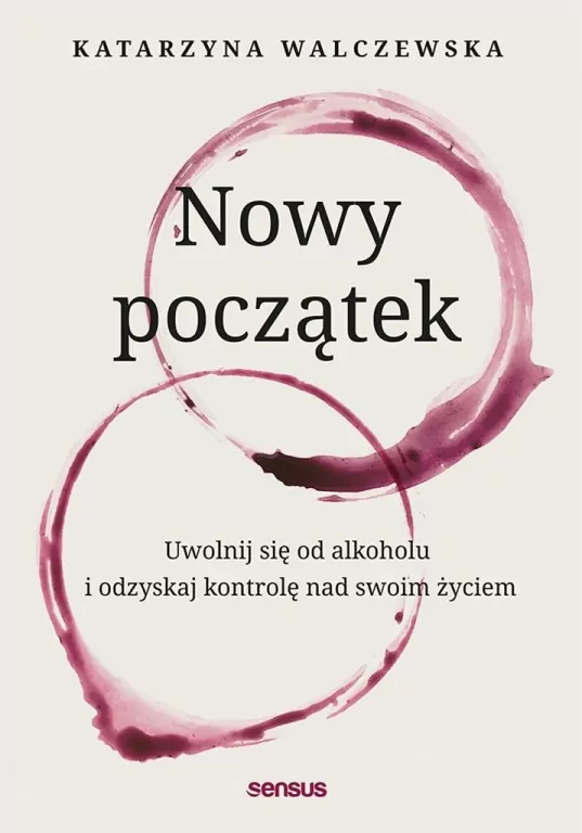 Nowy początek. Uwolnij się od alkoholu.. - tantis.pl
