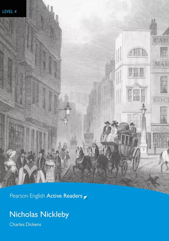 Nicholas Nickleby. Book with Digital Version and audio. Level 4 - tantis.pl