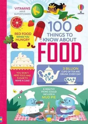 100 Things to Know About Food