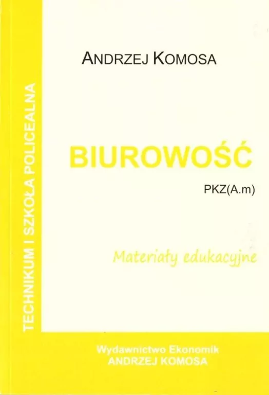 Biurowość. Materiały edukacyjne PZK (A.m) - tantis.pl