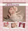 Album naszej córeczki - tantis.pl