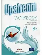Upstream Intermediate B2. Workbook. Zeszyt ćwiczeń - tantis.pl