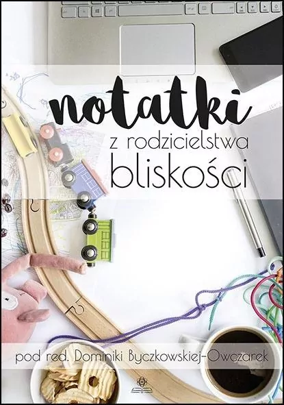 Notatki z rodzicielstwa bliskości - tantis.pl