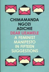 A Feminist Manifesto in Fifteen Suggestions