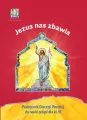 Jezus nas zbawia. Podręcznik do religii dla klasy VI szkoły podstawowej - tantis.pl