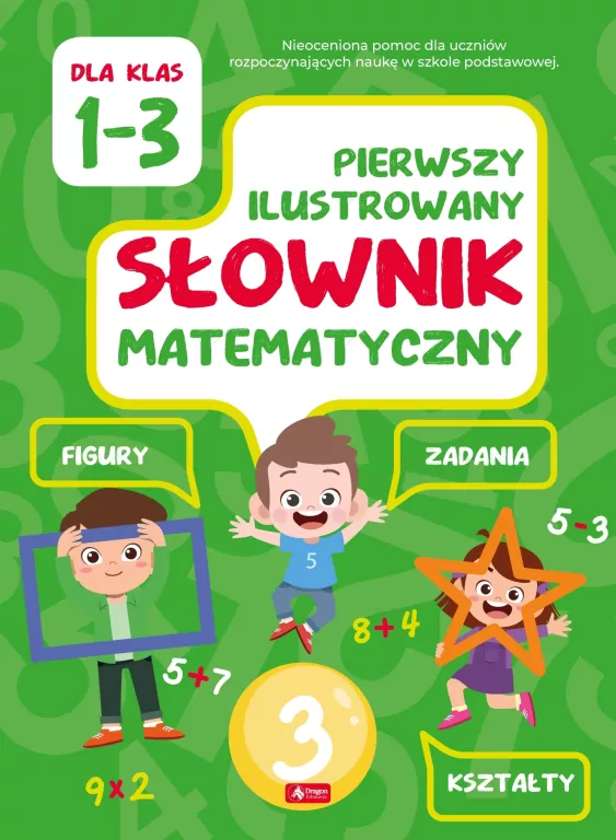 Pierwszy ilustrowany słownik matematyczny - tantis.pl