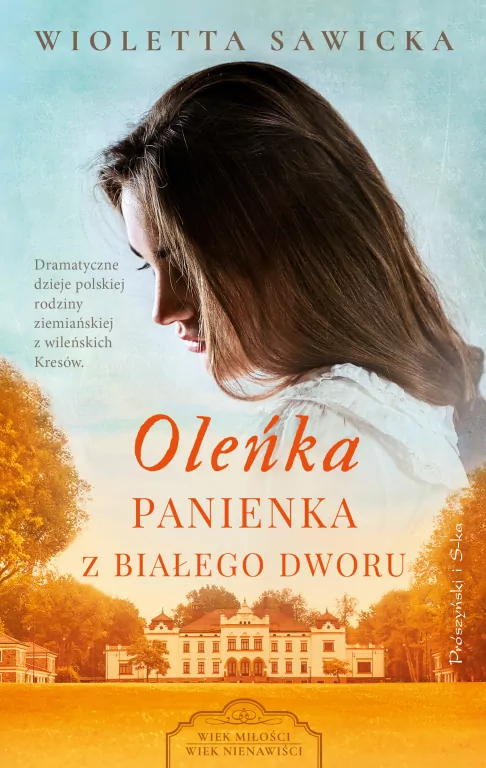 Oleńka. Panienka z Białego Dworu - tantis.pl