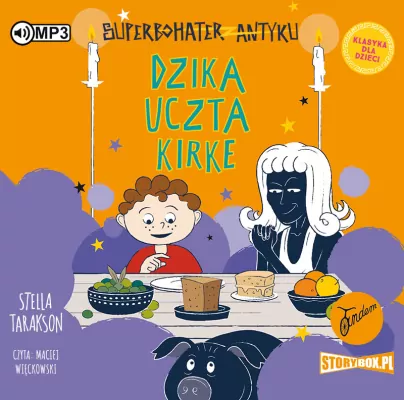 Dzika uczta Kirke. Superbohater z antyku. Tom 7. Audiobook