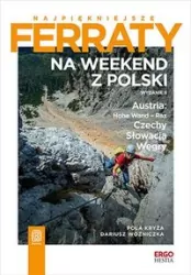 Najpiękniejsze ferraty. Na weekend z Polski