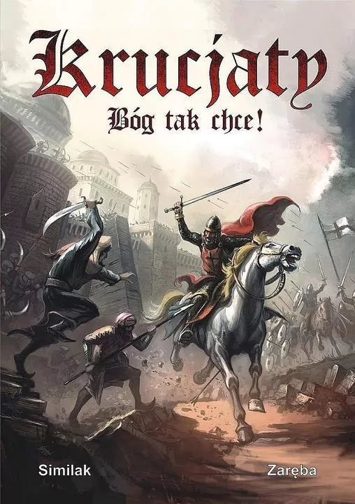 Krucjaty: Bóg tak chce! - tantis.pl