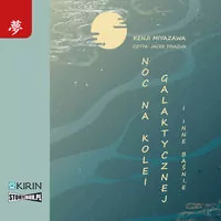 Noc na kolei galaktycznej i inne baśnie. Audiobook - tantis.pl
