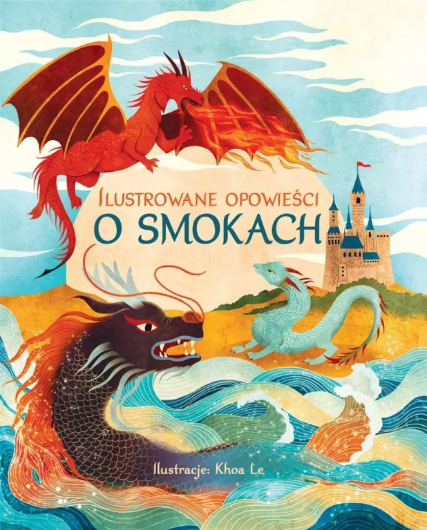 Ilustrowane opowieści o smokach - tantis.pl