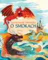 Ilustrowane opowieści o smokach - tantis.pl