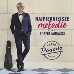 Najpiękniejsze przeboje śpiewa Robert Janowski, CD