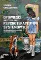 Opowieści (nie tylko) dla psychoterapeutów... - tantis.pl