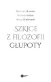 Szkice z filozofii głupoty - tantis.pl