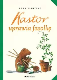 Kastor uprawia fasolkę - tantis.pl