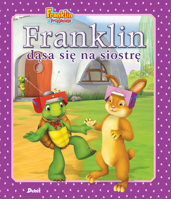 Franklin dąsa się na siostrę. Franklin i przyjaciele - tantis.pl