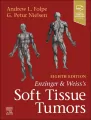 Enzinger and Weiss's Soft Tissue Tumors, 8th Edition - tantis.pl